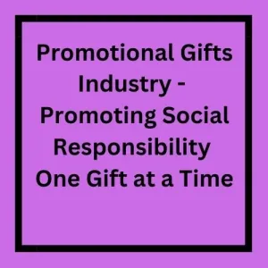 Promotional Gifts Industry