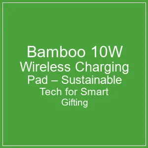 Bamboo 10W Wireless Charging Pad with Logo